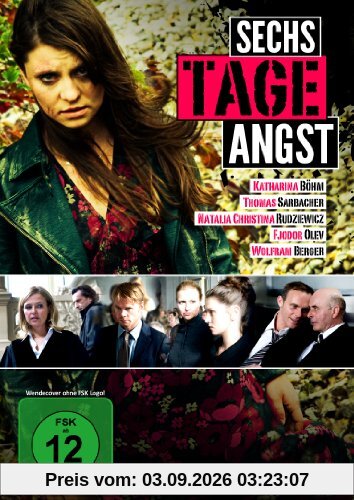 Sechs Tage Angst
