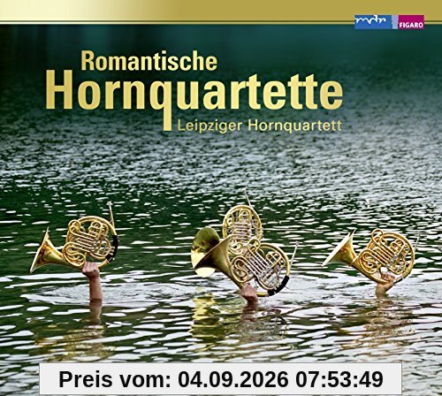 Romantische Hornquartette