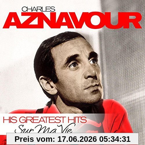 Aznavour Sur Ma Vie - His Greatest Hits