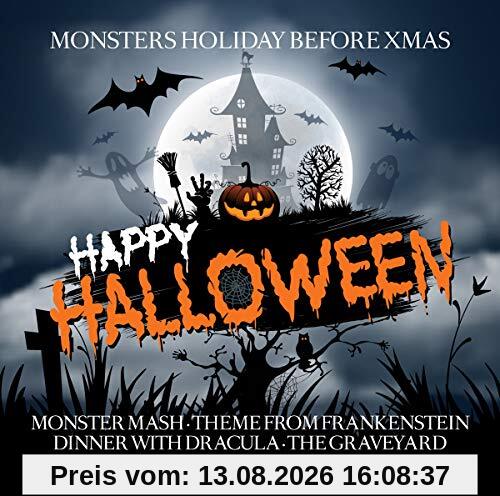 Happy Halloween (Monster's Holiday Before Xmas)
