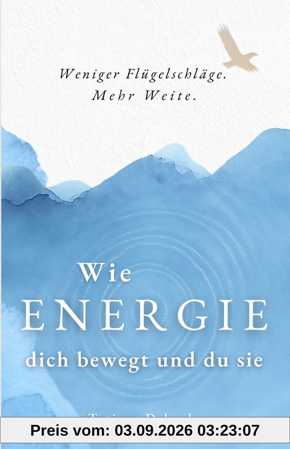 Wie Energie dich bewegt und du sie: Weniger Flügelschläge. Mehr Weite.