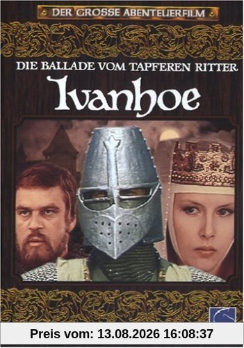 Die Ballade vom tapferen Ritter Ivanhoe