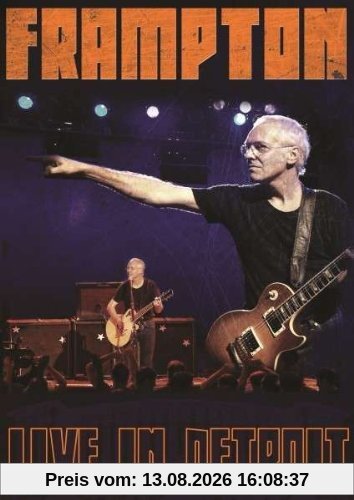 Peter Frampton - Live in Detroit
