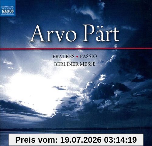 Various Fratres/Passio/Berliner Messe