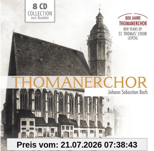 Thomanerchor Leipzig 800 Jahre Thomanerchor, Johann Sebastian Bach