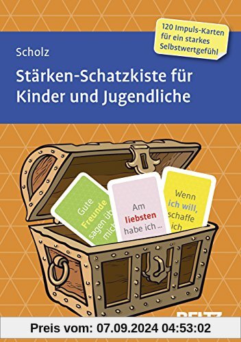 Stärken-Schatzkiste für Kinder und Jugendliche: 120 Karten mit 16-seitigem Booklet in stabiler Box, Kartenformat 15,2 x 