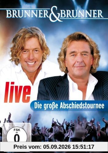 Brunner & Brunner - Die große Abschiedstournee: Live
