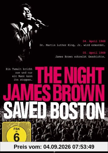 The Night James Brown Saved Boston