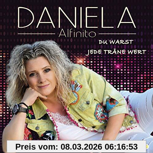 Daniela Alfinito Du Warst Jede Träne Wert
