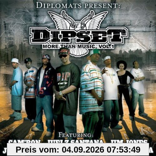Dipset More Than Music