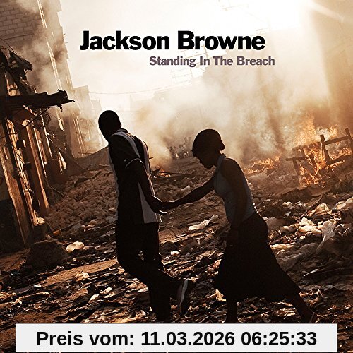 Jackson Browne Standing In The Breach