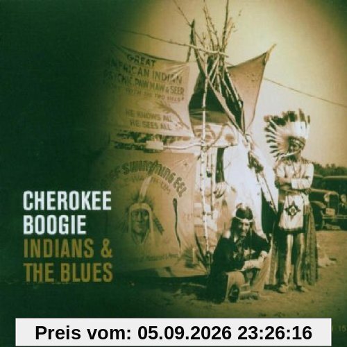 Cherokee Boogie-Indians & the Bl...