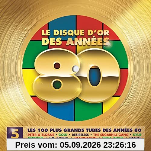Le Disque d'or des Annees 80