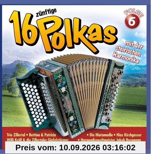 16 zünftige Polkas mit der steirischen Harmonika Folge 6