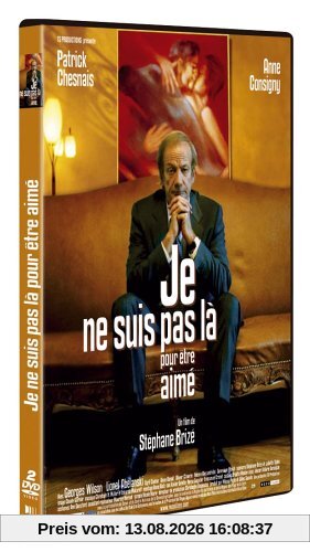 Je ne suis pas là pour être aimé [FR Import]