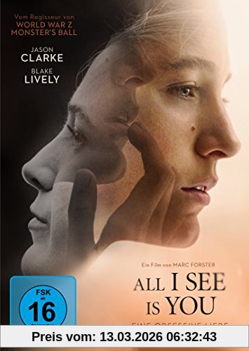 Marc Forster All I See Is You