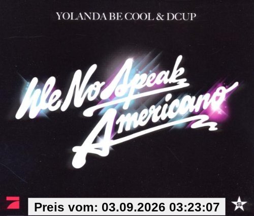 We No Speak Americano