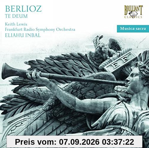 Musica Sacra: Berlioz - Te Deum