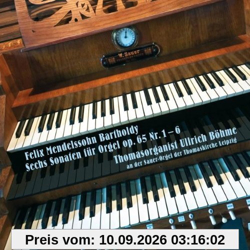 Mendelssohn: Orgelsonaten Op.65 Nr.1-6