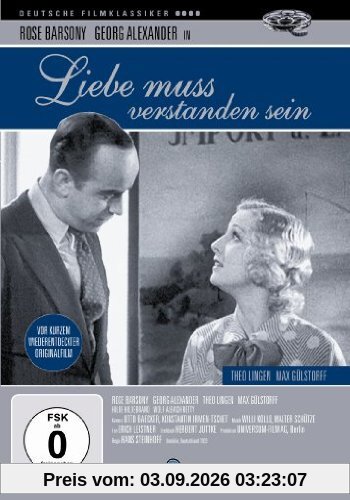 Liebe muss verstanden sein