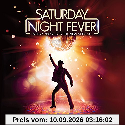 Saturday Night Fever(Music Inspired By the Musical