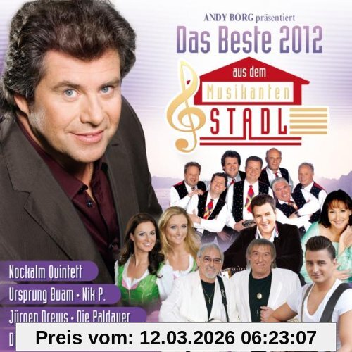 Various Das Beste Aus Dem Musikantenstadl (mit Andreas Gabalier, Amigos, Kastelruther Spatzen, Nockalm Quintett, Nik P., Jürgen Drews, Uva.)