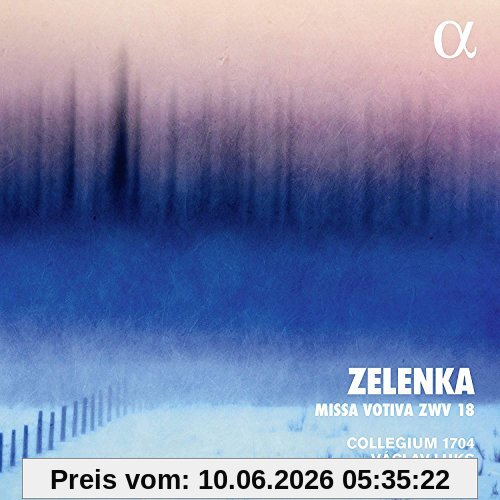 Collegium 1704 Zelenka - Missa Votiva Zwv 18