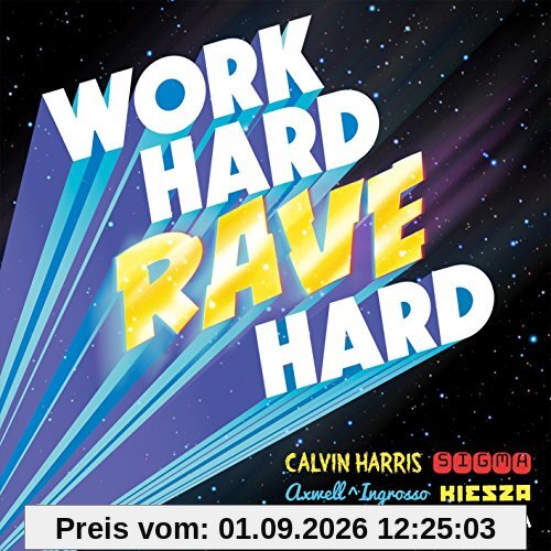 Work Hard Rave Hard