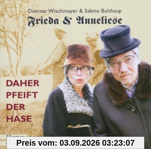 Daher Pfeift der Hase