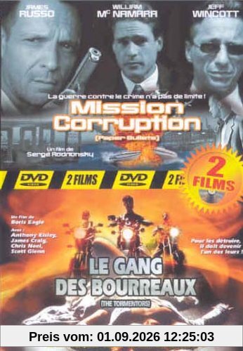 Mission Corruption + Le gang des bourreaux