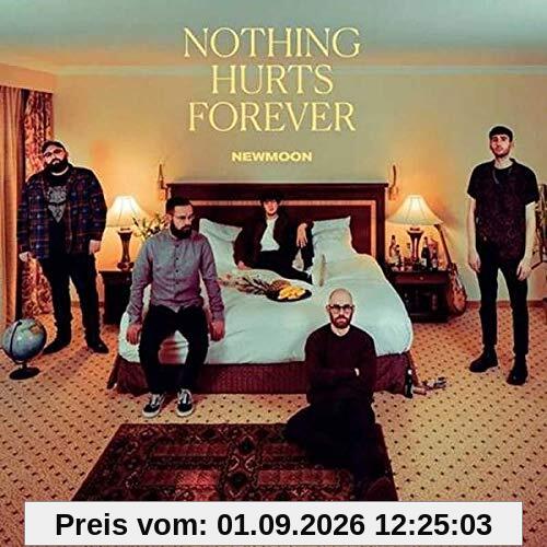Nothing Hurts Forever