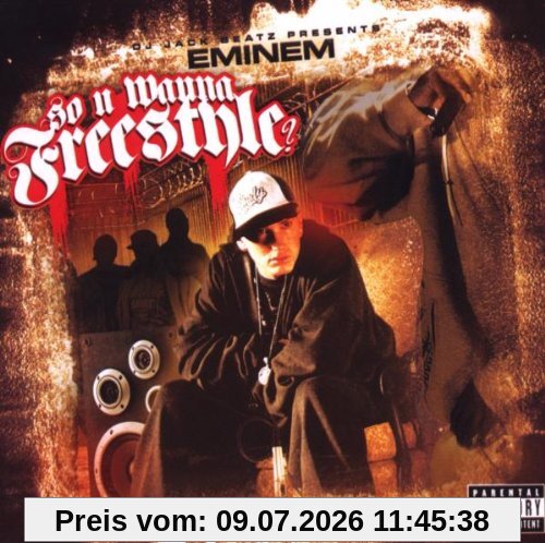 Eminem So U Wanna Freestyle