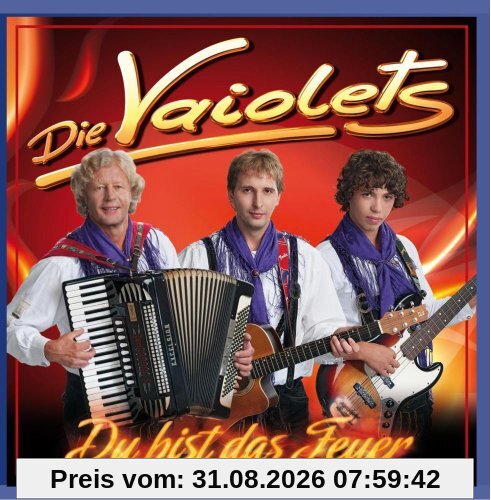 Du bist das Feuer