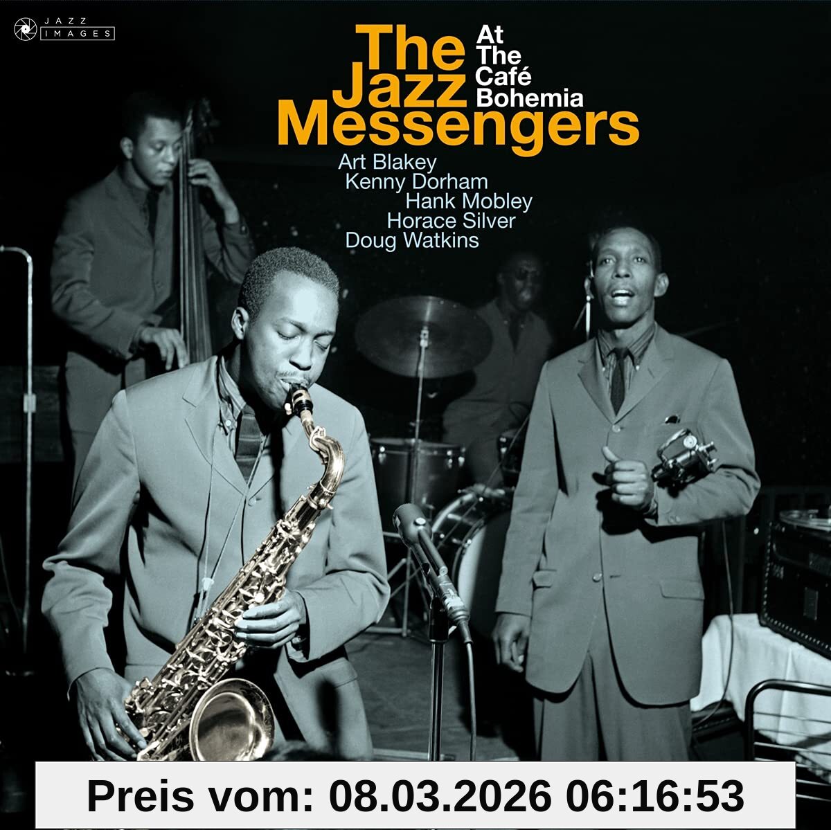 Blakey, Art & the Jazz Messengers The Jazz Messengers At Cafe Bohemia