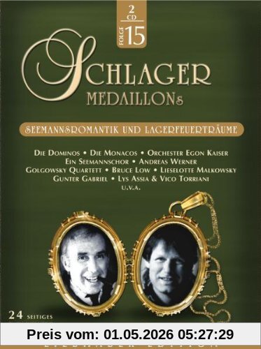 Schlagermedaillons 15-Seemannsomantik und Lagerfeuerträume