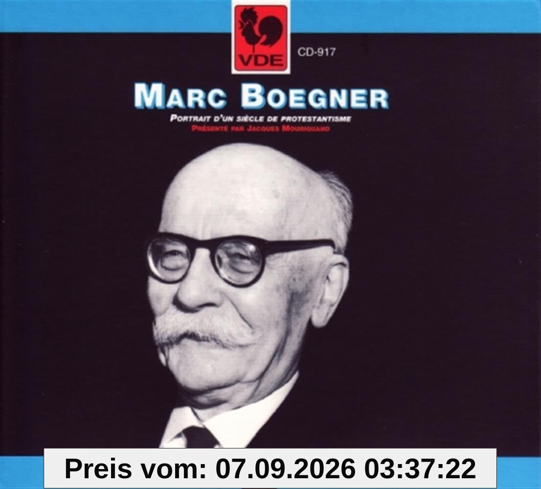Presente Par Jacques Mouriquand - Marc Boegner: Portrait D Un Siecle