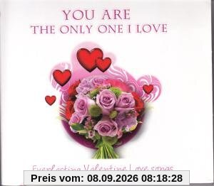 You Are the Only One I Love