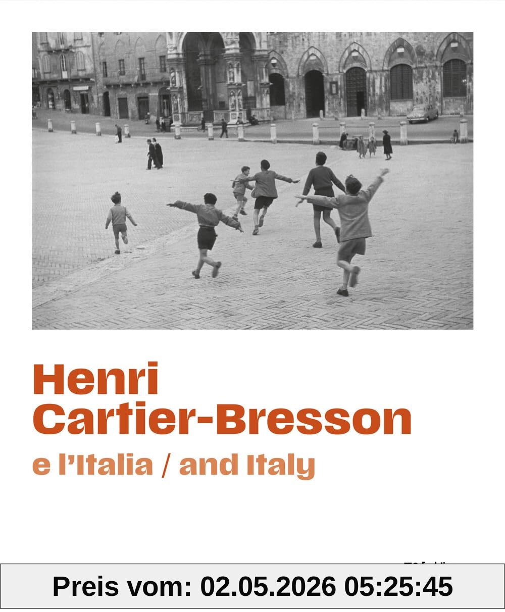 Henri Cartier-Bresson e l'Italia. Ediz. italiana e inglese