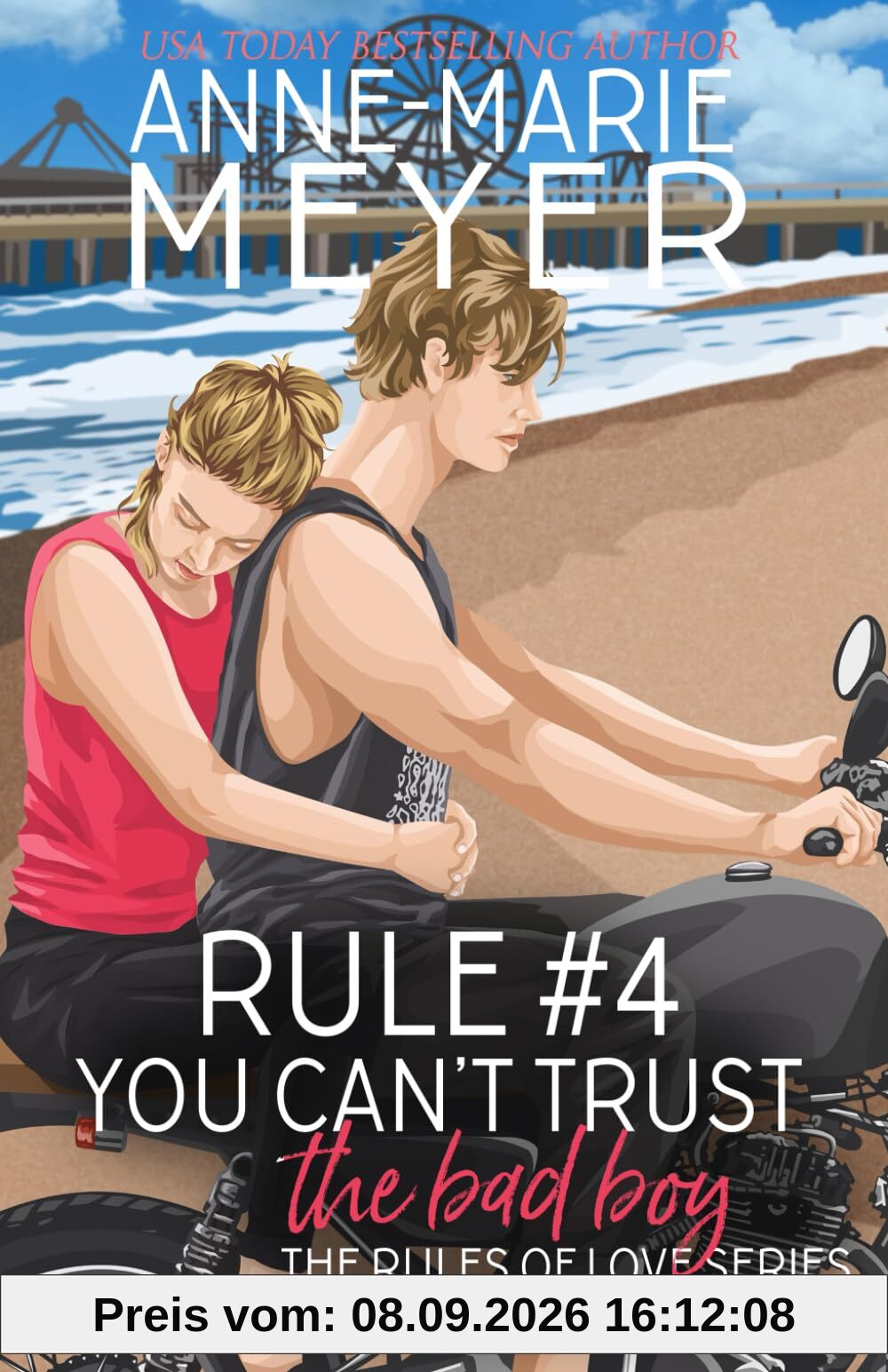 Rule #4: You Can't Trust the Bad Boy: A Standalone Sweet High School Romance (The Rules of Love, Band 4)