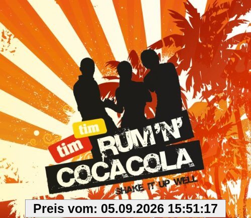 Rum N Cocacola (Shake It Up Well)