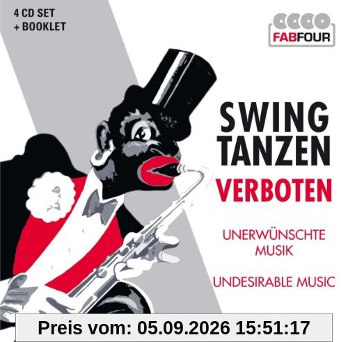 Swing Tanzen Verboten-Unerwünschte Musik 1929-45