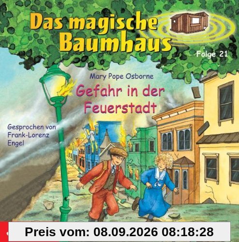 Das Magische Baumhaus 21/Gefahr in der Feuerstadt
