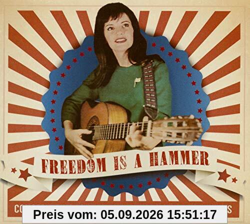 Freedom Is A Hammer