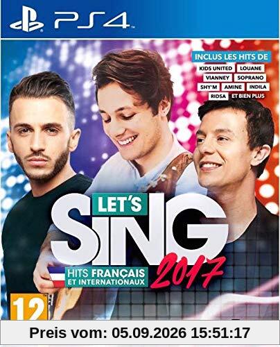 Let'S Sing 2017 : Hits Français et Internationaux