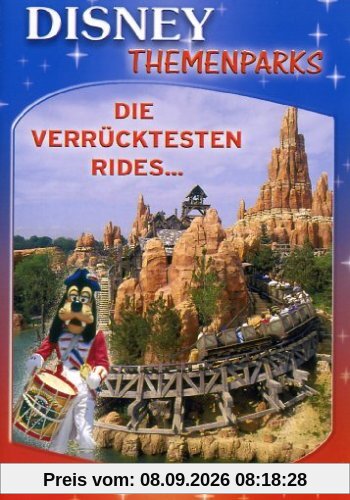 Disneys Themenparks - Die verrücktesten Rides