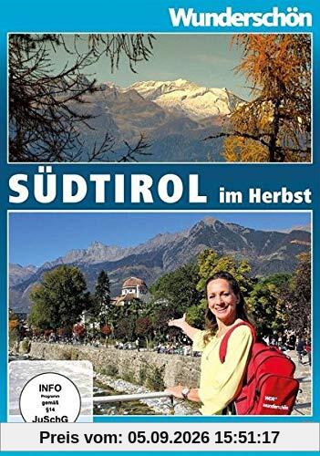 Südtirol im Herbst - Wunderschön!