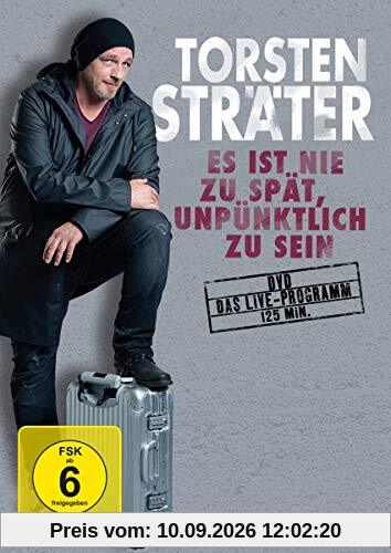 Torsten Sträter - Es ist nie zu spät, unpünktlich zu sein