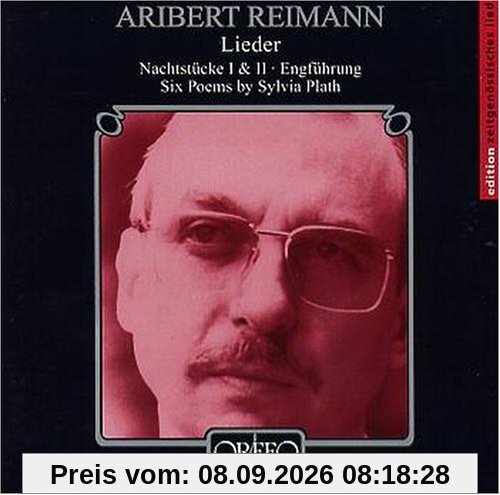 Lieder:Nachtstücke I& II/Engführung/Six Poems...