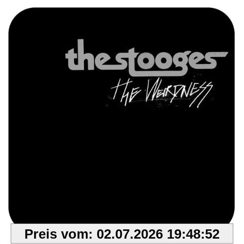 the Stooges The Weirdness