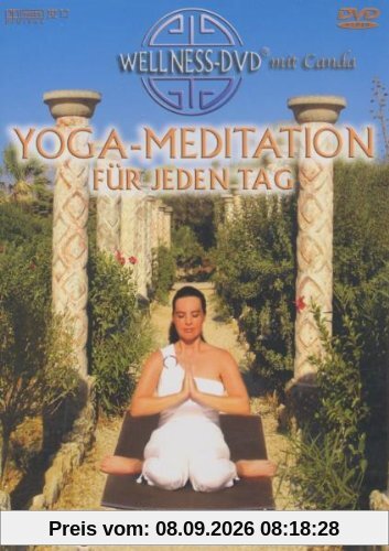 Yoga-Meditation für jeden Tag - Täglich mehr Ruhe und Kraft